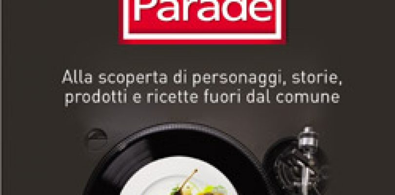 Eat Parade, l’Italia migliore in 35 storie e 70 ricette