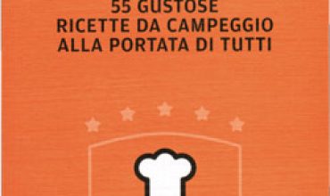 Il re del fornelletto, un campeggio da veri buongustai