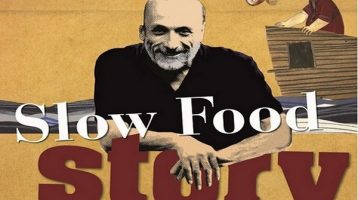 Slow Food Story: si guarda, si ascolta, si mangia