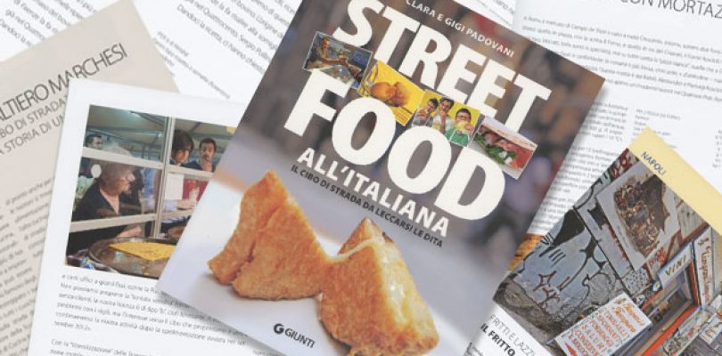 Street food all’italiana, delizie di strada da nord a sud