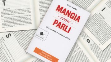 Mangia come parli, le nuove parole del cibo