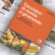 Cacciatori di ricette, 75 idee per foodspotters