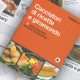 Cacciatori di ricette, 75 idee per foodspotters