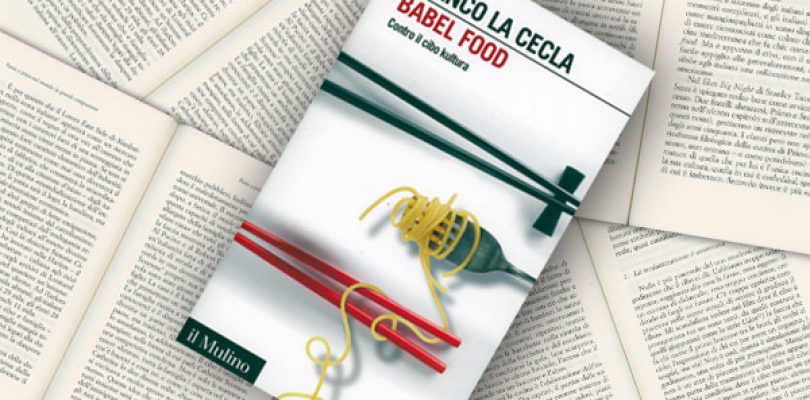 Babel Food, contro il cibo kultura