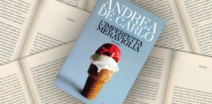 L’imperfetta meraviglia: la vita è come un gelato