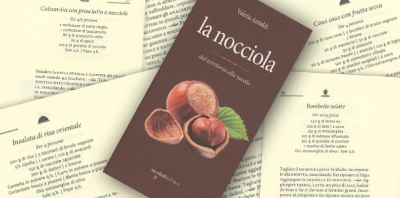 La nocciola e le sue tante virtù, in 30 mosse