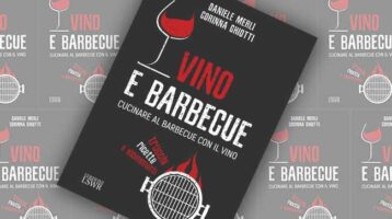 Vino e barbecue, cucinare al barbecue con il vino, edizioni LSWR