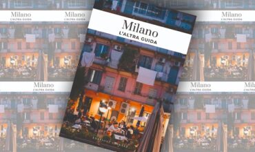 Milano L’Altra Guida